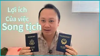 Đặc Quyền Của Người Có Hai Quốc Tịch | Đời sống Mỹ- Arizona 