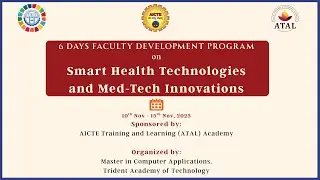 Smart Health Technologies and Med-Tech Innovations (Day 6)