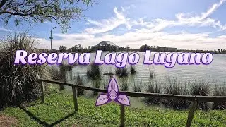 【4K】Reserva Ecol&oacute;gica Lago Lugano