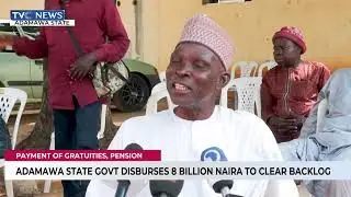 Adamawa Government Disburses ₦8 Billion To Clear Gratuities, Pensions
