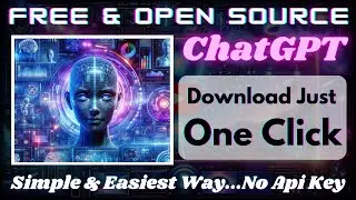 Download & Use ChatGPT Locally Just One Click | It's FREE