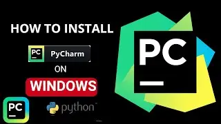 How To Install Pycharm On Windows| Intro to Pycharm - Pycharm IDE 2024