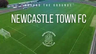 Newcastle Town FC - Around the Grounds