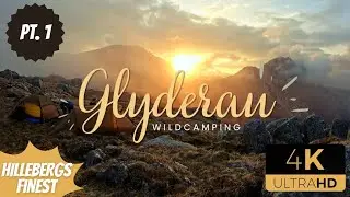 Glyderau Wild Camping! AMAZING SUNSET TIMELAPSE (Part 1) - Hilleberg Tents (Y Foel Goch, SNOWDONIA)