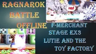 RBO F-Merchant - Stage Ex3: Toy Factory Revolution