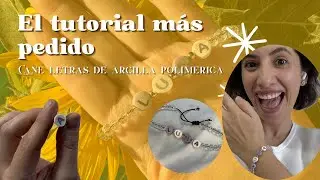C&oacute;mo hacer CUENTAS / MOSTACILLAS de LETRAS en Arcilla Polimerica ✨ T&eacute;c. Cane | DIY tutorial alphabet