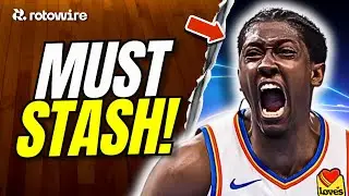 11 Players Ready To BREAKOUT- Stash Now! Fantasy Basketball