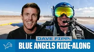 Dave Fipp: Blue Angels Ride-Along at Naval Air Facility El Centro | Detroit Lions