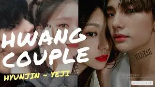 [HYUNYE] Hyunjin STRAYKIDS & Yeji ITZY ll my new favourite couple