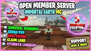SERVER MINECRAFT INI UDAH SUPPORT JAVA & MCPE CUY !!! IMPORTAL EARTH MC, FITURNYA LENGKAP, ON 24 JAM
