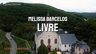 Livre | Melissa Barcelos (Playback)
