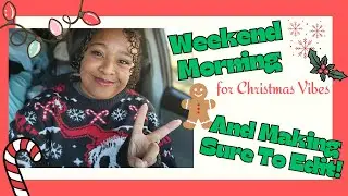 Getting Ready  for Work **Christmas Style** and Remembering to Edit!!