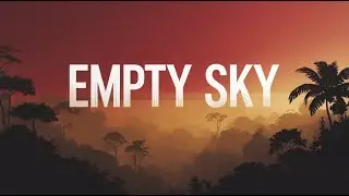 Empty Sky | Sad Pop | &ldquo;No stars remember your face tonight&rdquo;