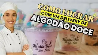 👉 FA&Ccedil;A E VENDA: 🍭 COMO Lucrar com ALGOD&Atilde;O DOCE GOURMET | Neg&oacute;cio RENT&Aacute;VEL para Festas e Delivery.