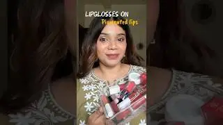 Lip glosses on pigmented lips part 2 #lipgloss #pigmentedlips #ashortaday