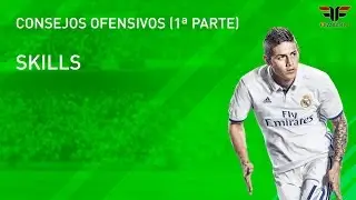 FIFA 17. Consejos ofensivos (1ª parte): Skills