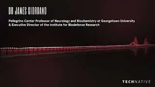 Neuroweapons: Georgetown University's Dr James Giordano