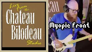 Myopic Front - Live from the Ch&acirc;teau Bilodeau studio #altrock #bassmusic  #liveperformance