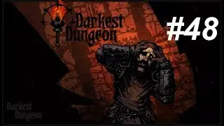 Keejchen Plays Darkest Dungeon #48 (Modded Playthrough)