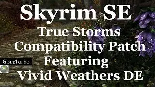 Skyrim SE- True Storms Compatibility- Xbox One