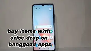How To Buy Items With Orice Drop On Banggood App