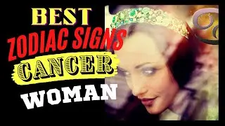 Best Zodiac Sign For Cancer Woman Compatibility Of Zodiac Signs New Video 2023