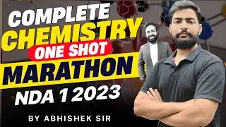 Chemistry Marathon For NDA 1 2023 | Complete Chemistry In One Class | Don't Miss - Sumit Sir