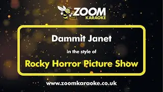 Rocky Horror Picture Show - Dammit Janet - Karaoke Version from Zoom Karaoke
