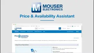 Mouser's Price & Availability Assistant | Mouser Electronics