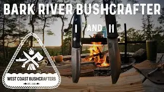 Bushcraft Knife Review: Bark River Bushcrafter I and II