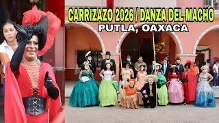 “CARRIZAZO 2026” de la Danza del Macho “Mascaritas” en Putla Oaxaca