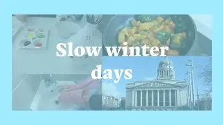 Slow winter days | exploring the city, painting pottery, cleaning day and cooking!