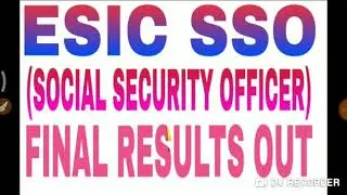 ESIC SSO(Social Security Officer) Final Results Out