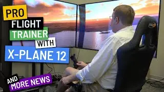 X-PLANE 12 with HELICOPTER CONTROLS (Pro Flight Trainer Puma) + more news - Weekly FlyBy