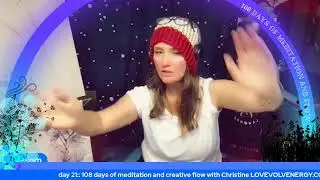 day 20 of 108 days of meditation and co creative flow
