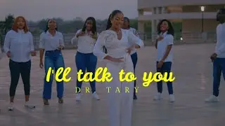 I'll Talk To You Jesus (Nkandande nobe) by Dr. Tary - Official Music Video. 