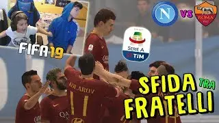NAPOLI vs ROMA - BIG MATCH TRA FRATELLI! - Fifa 19