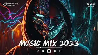 Music Mix 2023 | Remixes Of Popular Songs | Best EDM , Slap House Of Songs