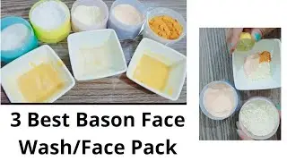 3 Worlds Best Bason Face Wash/Face pack To Bright and light your Skin