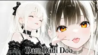 Nightcore - Dam Dadi Doo - Fantasy Project [Lyrics]