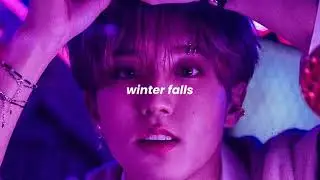 stray kids - winter falls (slowed + reverb)