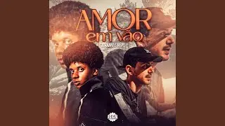 Amor em V&atilde;o