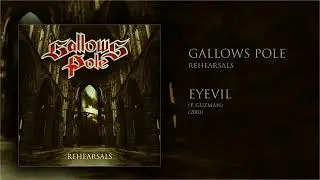 01 GALLOWS POLE - EYEVIL