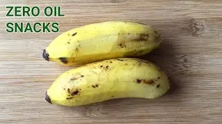 ZERO OIL SNACKS RECIPES | NEW SNACKS RECIPE | NO OIL SNACKS RECIPE | BANANA PAN CAKE RECIPE