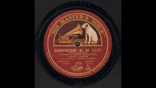 Eugene Goossens - Scheherazade (HMV C1287-1288) 1926