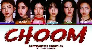 BABYMONSTER (베이비몬스터) 'CHOOM' (Color Coded Lyrics)