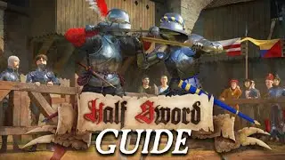 Руководство GDA по Half Sword &mdash; Управляйте своим оружием!