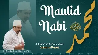 LIVE | MAULID NABI MUHAMMAD ﷺ JL. KEMBANG SEPATUH SENIN - JAKARTA PUSAT (26/09/2024)
