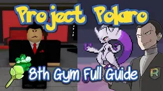 8TH GYM *BEST* GUIDE PROJECT POLARO!