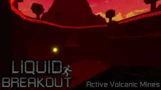 Liquid Breakout OST - Active Volcanic Mines (V2)